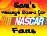 Sam's Message Board for Nascar Fans