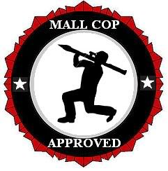 mall cop approved Pictures, Images and Photos
