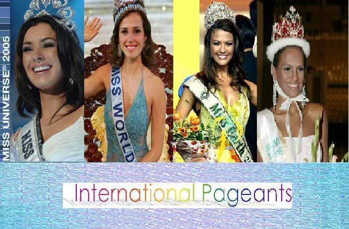 Miss Universe,Miss World,Miss Earth & Miss International