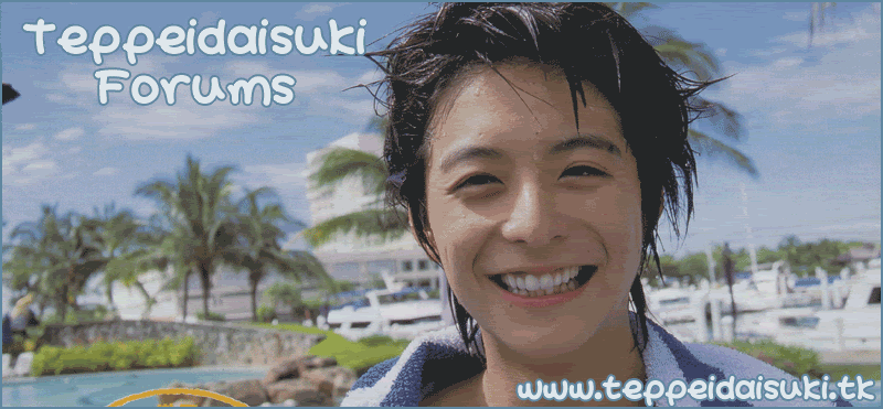 Teppeidaisuki Forums