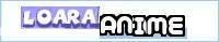 Loara Anime banner