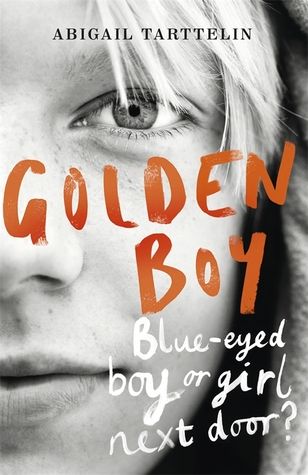 Golden Boy by Abigail Tarttelin