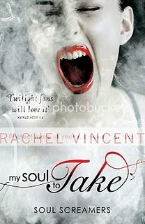 My Soul to Take by Rachel Vincent