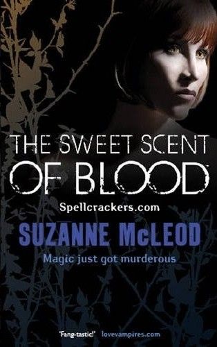 The Sweet Scent of Blood by Suzanne McLeod