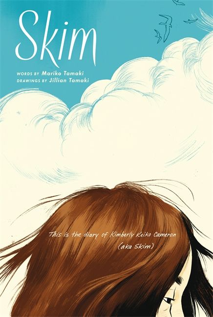 Skim by Jillian Tamaki and Mariko Tamaki